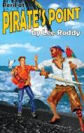 Peril at Pirate's Point di Lee Roddy edito da MOTT MEDIA LLC