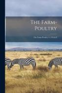 The Farm-poultry; v.10: no.8 di Anonymous edito da LIGHTNING SOURCE INC