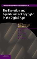 The Evolution and Equilibrium of Copyright in the Digital Age edito da Cambridge University Press