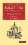 Pompeiana 2 Volume Paperback Set di Sir Gell edito da Cambridge University Press