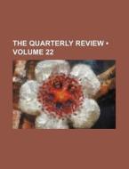 The Quarterly Review (volume 22) di William Gifford edito da General Books Llc