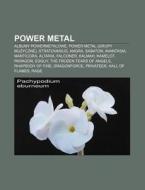 Power Metal: Albumy Powermetalowe, Power di R. D. O. Wikipedia edito da Books LLC, Wiki Series