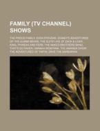 Family (TV channel) shows di Source Wikipedia edito da Books LLC, Reference Series