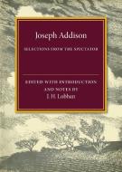 Selections from the Spectator di Joseph Addison edito da Cambridge University Press