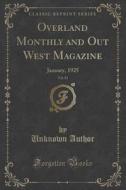Overland Monthly And Out West Magazine, Vol. 83 di Unknown Author edito da Forgotten Books
