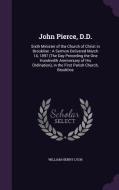 John Pierce, D.d. di William Henry Lyon edito da Palala Press