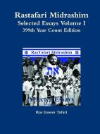 Rastafari Midrashim Selected Essays Volume I di Ras Iyason Tafari edito da Lulu.com