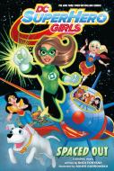 DC Super Hero Girls di Shea Fontana, Agnes Garbowska edito da DC Comics