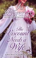 The Viscount Needs a Wife di Jo Beverley edito da THORNDIKE PR