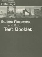 Steck-Vaughn California Gateways Student Placement and Exit Test Booklet di Robin Scarcella, Hector Rivera, Mabel Rivera edito da Steck-Vaughn