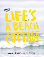More life's a beach cottage di Neil Roake edito da Jacana Media (Pty) Ltd