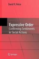 Expressive Order di David R. Heise edito da Springer US