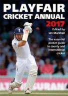 Playfair Cricket Annual 2017 di Ian Marshall edito da Headline Publishing Group