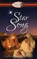 Star Song: Soul Journey with Jesus di Katheryn Maddox Haddad edito da Createspace