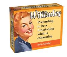 Wititudes 2024 Day-to-Day Calendar di Wititudes edito da Andrews McMeel Publishing