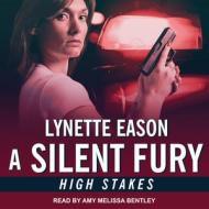 A Silent Fury di Lynette Eason edito da Tantor Audio