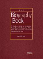 The Biography Book di Daniel S. Burt edito da Oryx Press