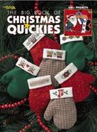 The Big Book of Christmas Quickies (Leisure Arts #3290) di Leisure Arts edito da LEISURE ARTS INC