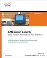 Lan Switch Security di Eric Vyncke, Jason Frazier, Christopher Paggen edito da Pearson Education (us)