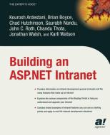 Building an ASP.NET Intranet di Kourosh Ardestani edito da Apress