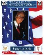 Poems of Life Faces of Poems di Byron Clark edito da Avid Readers Publishing Group
