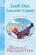 Look Out, Lancaster County: 4-In-1 Story Collection di Wanda E. Brunstetter edito da Barbour Publishing