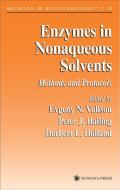 Enzymes in Nonaqueous Solvents edito da Humana Press Inc.