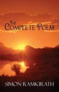 The Complete Poem di Simon Ramkirath edito da Publishamerica