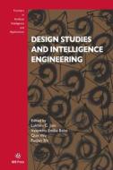 DESIGN STUDIES & INTELLIGENCE ENGINEERIN di L.C. JAIN edito da IOS PRESS