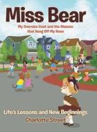 Miss Bear di Charlotte Street edito da Page Publishing, Inc.