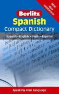 Berlitz Compact Dictionary Spanish di APA Publications Limited edito da Berlitz Publishing Company