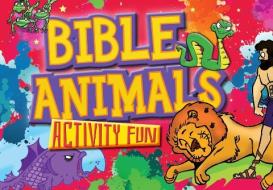 Bible Animals di Tim Dowley edito da CANDLE BOOKS