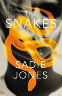 The Snakes di Sadie Jones edito da Random House UK Ltd