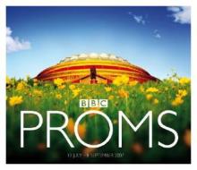 Proms Guide 2007 di BBC Books edito da Ebury Publishing