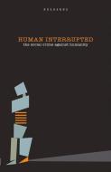 HUMAN INTERRUPTED di Roshanna Sidney Evans edito da Bookbaby