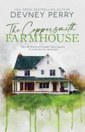 THE COPPERSMITH FARMHOUSE di DEVNEY PERRY edito da LIGHTNING SOURCE UK LTD