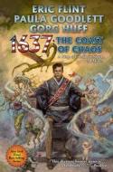 1637: The Coast of Chaos: Volume 34 di Eric Flint, Gorg Huff, Paula Goodlett edito da BAEN