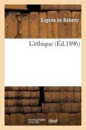 L'ï¿½thique di de Roberty-E edito da Hachette Livre - Bnf