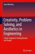 Creativity, Problem Solving, And Aesthetics In Engineering di David Blockley edito da Springer Nature Switzerland Ag