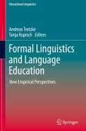 Formal Linguistics and Language Education edito da Springer International Publishing