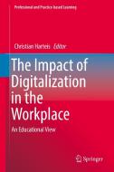 The Impact of Digitalization in the Workplace edito da Springer-Verlag GmbH