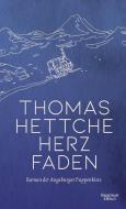 Herzfaden di Thomas Hettche edito da Kiepenheuer & Witsch GmbH