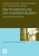 Die Privatisierung von Krankenhäusern edito da VS Verlag für Sozialwissenschaften