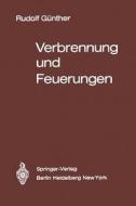 Verbrennung und Feuerungen di R. Günther edito da Springer Berlin Heidelberg