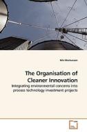 The Organisation of Cleaner Innovation di Nils Markusson edito da VDM Verlag