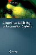 Conceptual Modeling of Information Systems di Antoni Olivé edito da Springer Berlin Heidelberg