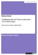 Tragflügelprofile für Transversalantriebe von Seefahrzeugen di Michael Dienst edito da GRIN Publishing