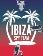 Ibiza Spy Team - Das Notizbuch zum Ibizagate di Ivica Ibiza edito da Books on Demand