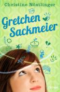 Gretchen Sackmeier di Christine Nöstlinger edito da Oetinger