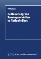 Besteuerung von Termingeschäften in Aktienindizes di Ulf Redanz edito da Deutscher Universitätsvlg